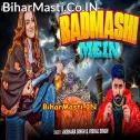 Badmashi Me