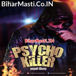 Hum Majanua Na Hai Pshycho Killer  