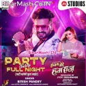 Party Full Night Chalegi