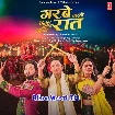 Garbe Wali Raat (Neelkamal Singh, Kajal Maheriya)