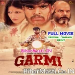 Garmi  Aashish Yadav Original Company Print Full Movie (1080p HD).mp4