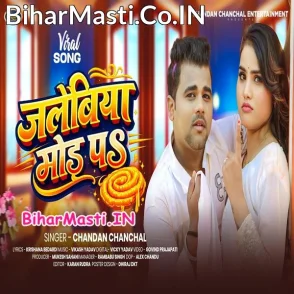 Jalebiya Mod Pa (Chandan Chanchal)