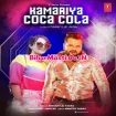 Kamariya Coca Cola (Khesari Lal Yadav) 2022 Mp3 Song