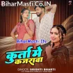 Kurta Me Kajarwa (Srishti Bharti)