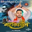 Mahakaal (Ankush Raja)