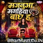 Majanua Magahiya Bagh Ha.mp3