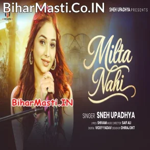 Milta Nahi (Sneh Upadhya)