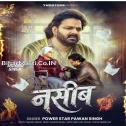 Naseeb (Pawan Singh)