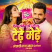 Tedhe Medhe (Khesari Lal Yadav, Shilpi Raj)